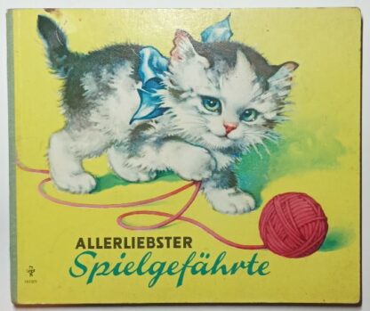 Allerliebster Spielgefährte.