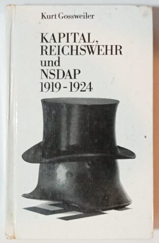 Kapital, Reichswehr und NSDAP 1919 - 1924.