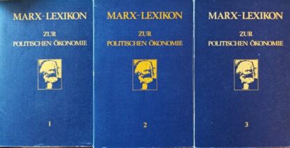 Marx-Lexikon zur politischen Ökonomie [3 Bände].