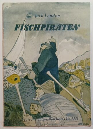 Fischpiraten [Deutsche Jugendbücherei Nr. 353].