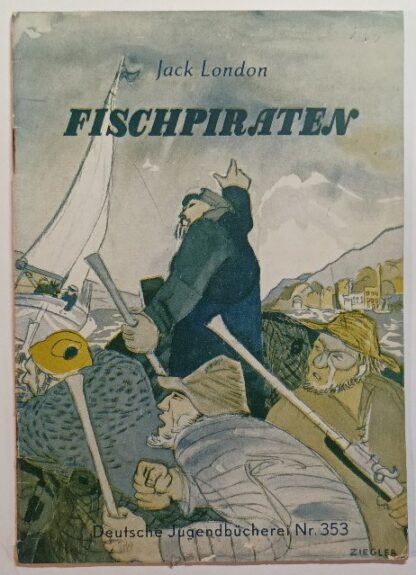 Fischpiraten [Deutsche Jugendbücherei Nr. 353].